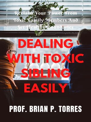 cover image of DEALING WITH TOXIC SIBLING EASILY